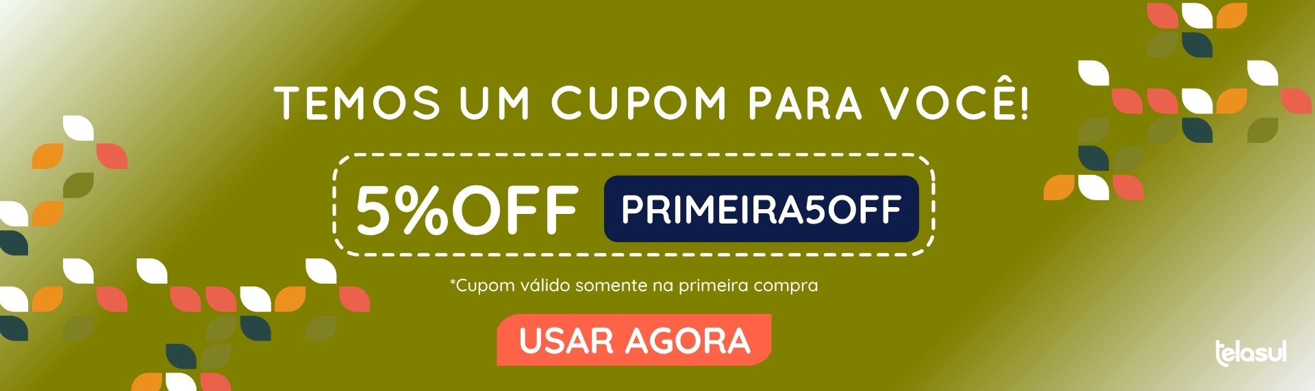 Banner Principal - Cupom Primeira Compra  (Desktop)