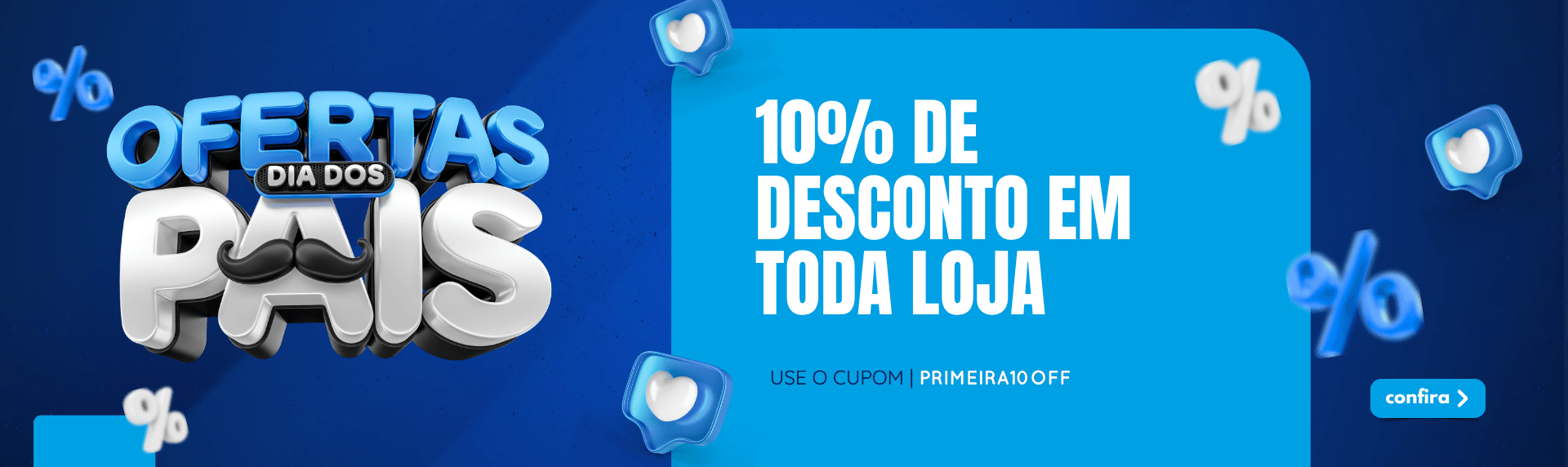 Banner Principal | Agosto dia dos Pais (Desktop