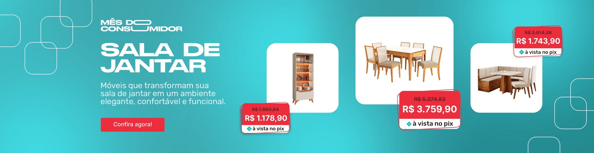 Mês do Consumidor Sala de Jantar