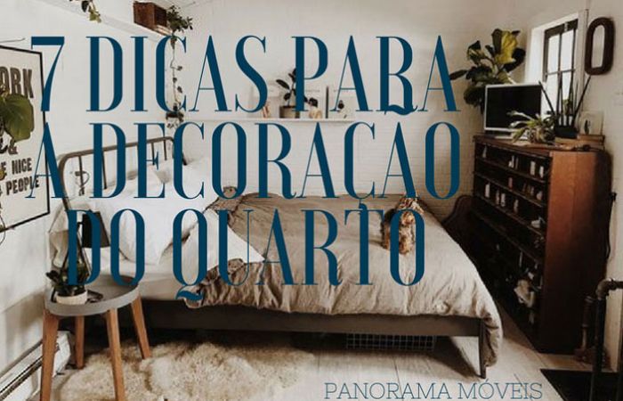 7 Dicas de decoração para Quarto - Dicas infalíveis! | Panorama Móveis